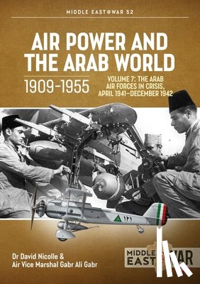 Nicolle, David, Gabr, Gabr Ali - Air Power and Arab World 1909-1955