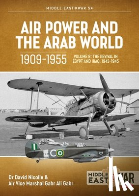 Nicolle, David, Ali Gabr, Gabr - Air Power and the Arab World 1909-1955