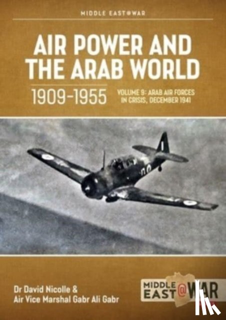 Nicolle, Dr David, Ali Gabr, Gabr - Air Power and the Arab World 1909-1955