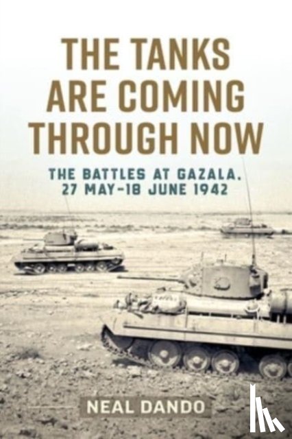 Dando, Neal - The Tanks are Coming Through Now