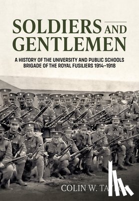 Taylor, Colin W. - Soldiers and Gentlemen