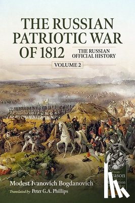 Bogdanovich, Ivanovich - The Russian Patriotic War of 1812 Volume 2