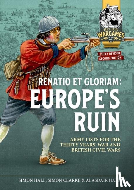 Hall, Simon, Clarke, Simon, Harley, Alasdair - Renatio et Gloriam: Europe's Ruin