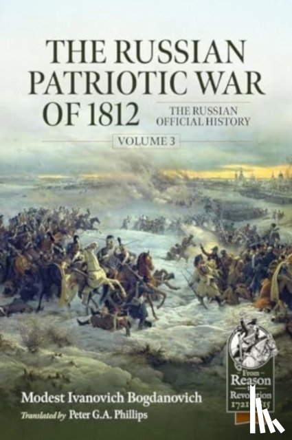 Ivanovich Bogdanovich, Modest - The Russian Patriotic War of 1812 Volume 3