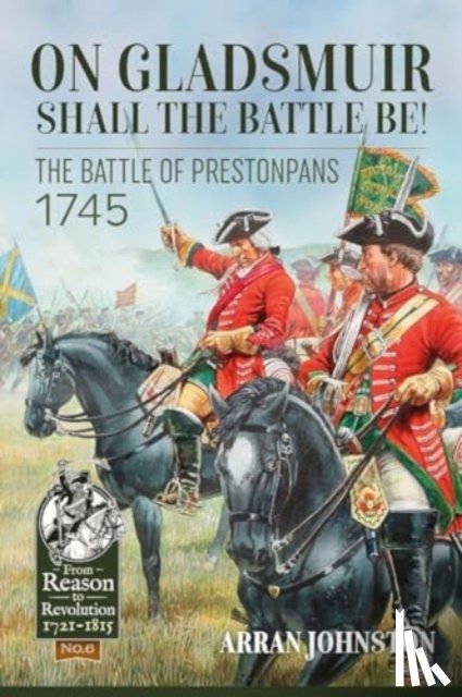 Johnston, Arran - On Gladsmuir Shall the Battle Be!