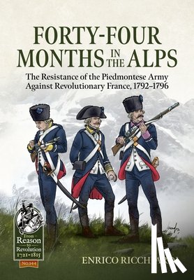 Ricchiardi, Enrico - Forty-Four Months in the Alps