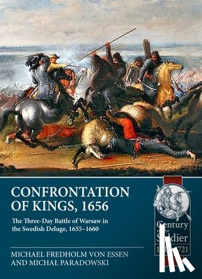 Fredholm Von Essen, Michael, Paradowski, Michal - Confrontation of Kings, 1656