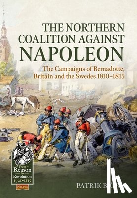 Bjork, Patrik - The Northern Coalition against Napoleon