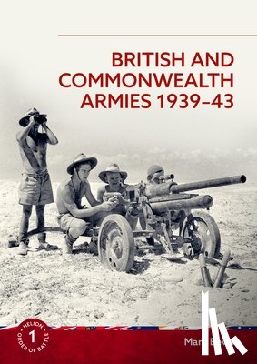 Bevis, Mark - British and Commonwealth Armies 1939-43