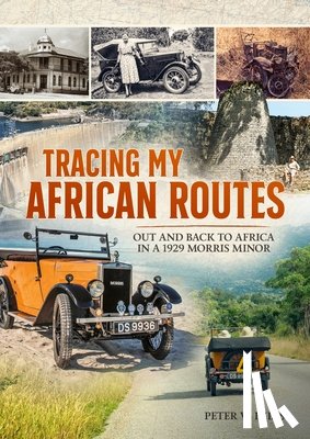 Hills, Peter W - Tracing my African Routes