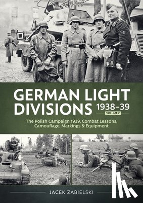 Zabielski, Jacek - German Light Divisions 1938-39 Volume 2