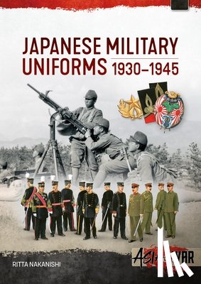 Nakanishi, Ritta - Japanese Military Uniforms 1930-1945
