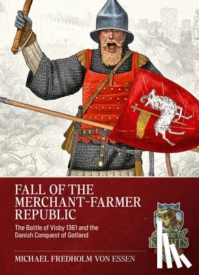Fredholm von Essen, Michael - Fall of the Merchant-Farmer Republic