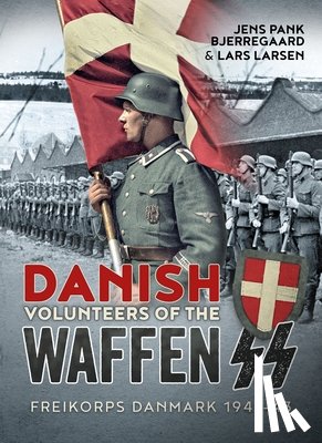 Bjerregaard, Jens Pank, Larsen, Lars - Danish Volunteers of the Waffen-SS