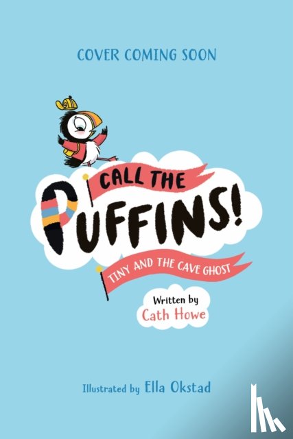 Howe, Cath - Call the Puffins: Tiny and the Cave Ghost