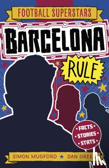 Mugford, Simon - Football Superstars: Barcelona Rule