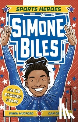 Mugford, Simon - Simone Biles Rules