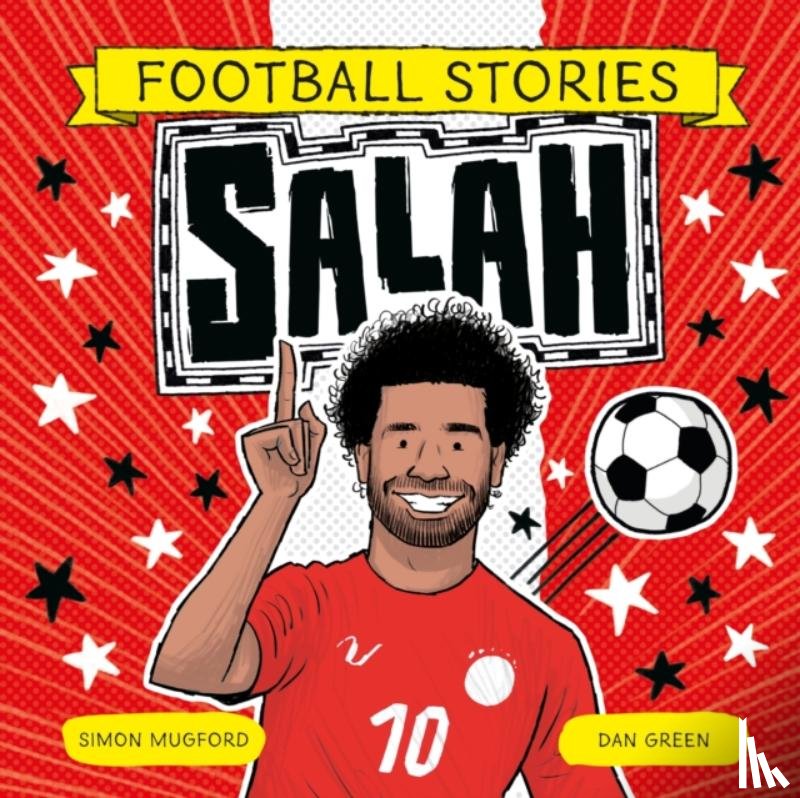 Mugford, Simon - Football Stories: Salah