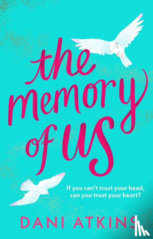 Atkins, Dani - The Memory of Us