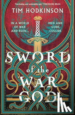 Hodkinson, Tim - Sword of the War God