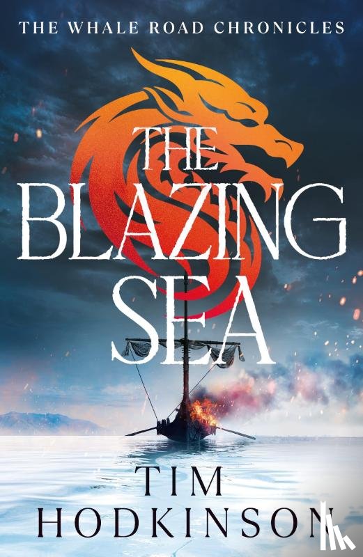 Hodkinson, Tim - The Blazing Sea
