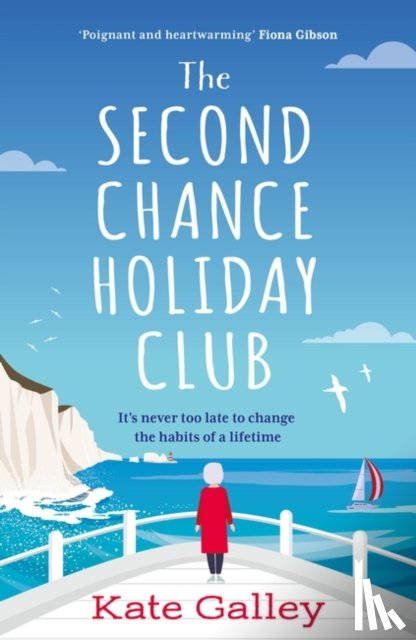 Galley, Kate - The Second Chance Holiday Club