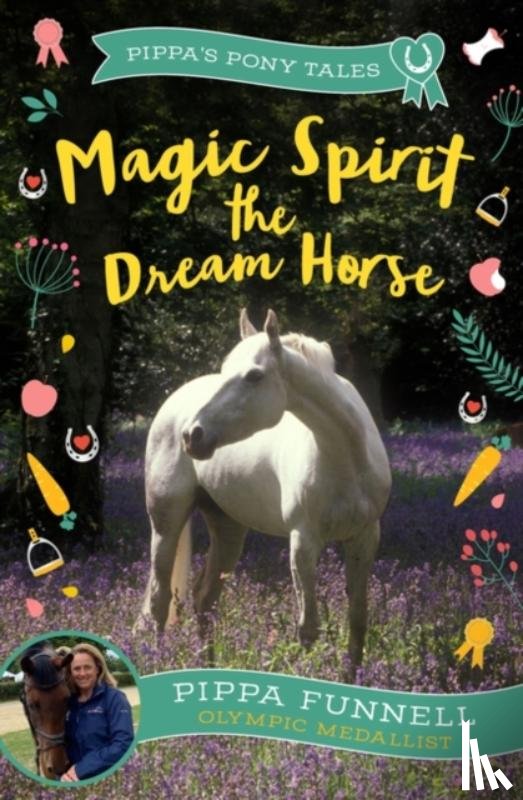 Funnell, Pippa - Magic Spirit the Dream Horse