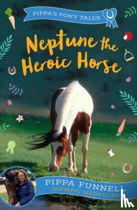 Funnell, Pippa - Neptune the Heroic Horse