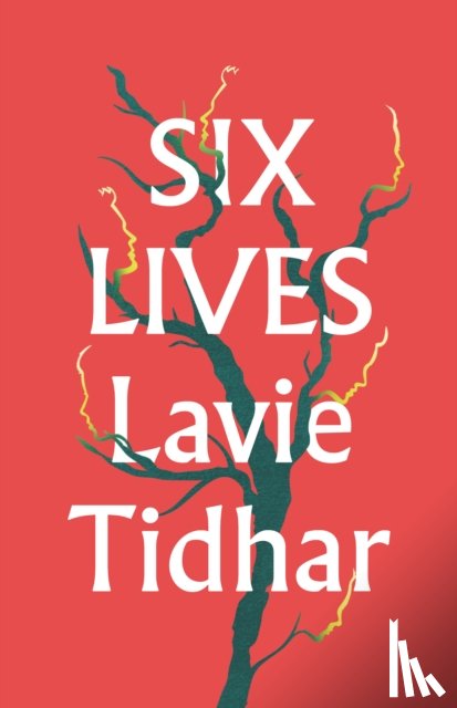 Tidhar, Lavie - Six Lives