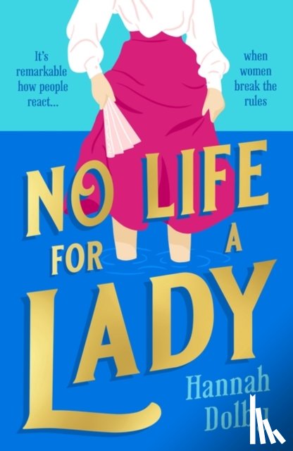 Dolby, Hannah - No Life for a Lady