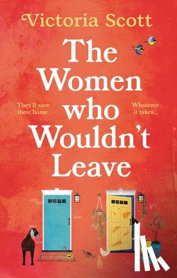 Scott, Victoria - The Women Who Wouldn't Leave