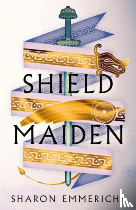 Emmerichs, Sharon - Shield Maiden