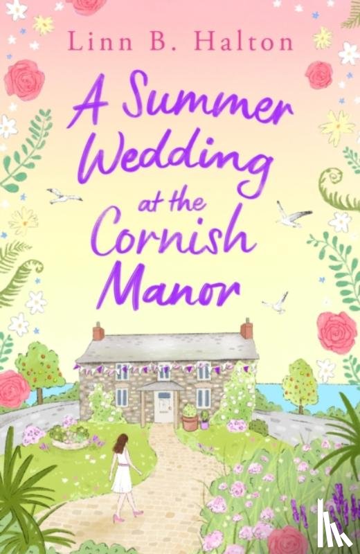 Halton, Linn B. - A Summer Wedding at the Cornish Manor