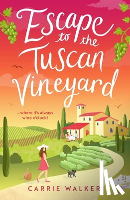 Walker, Carrie - Escape to the Tuscan Vineyard