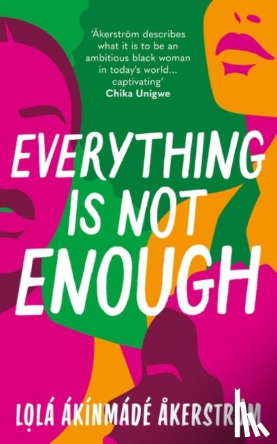 Akerstrom, Lola Akinmade - Everything is Not Enough
