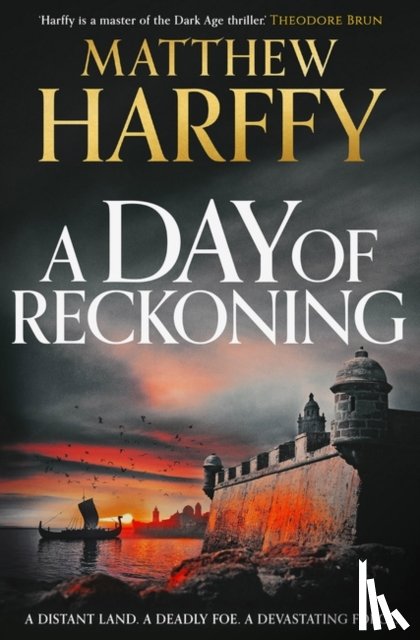 Harffy, Matthew - A Day of Reckoning