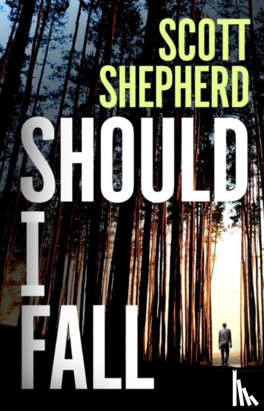 Shepherd, Scott - Should I Fall