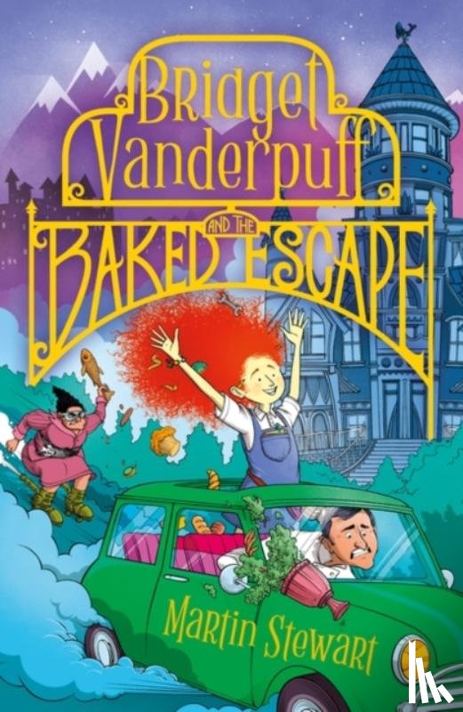 Stewart, Martin - Bridget Vanderpuff and the Baked Escape