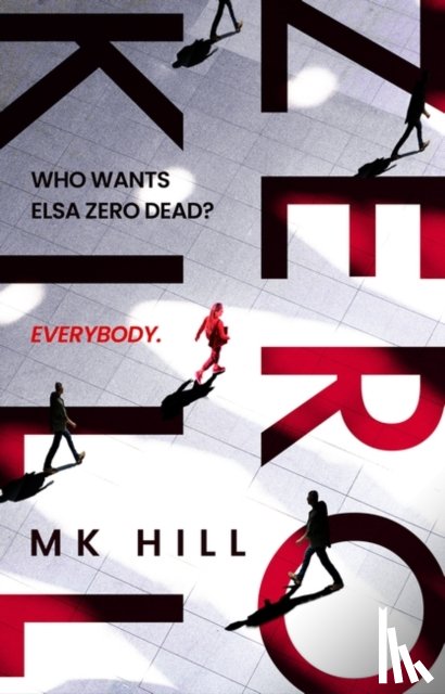 Hill, M.K. - Zero Kill