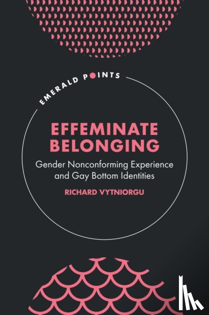 Vytniorgu, Richard (University of Hertfordshire - Effeminate Belonging