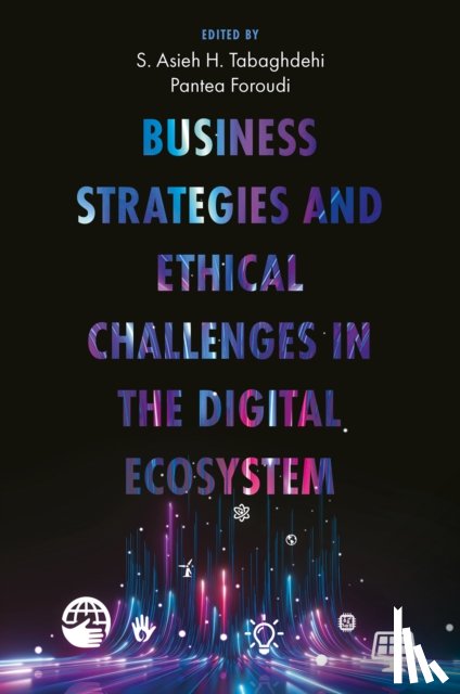  - Business Strategies and Ethical Challenges in the Digital Ecosystem