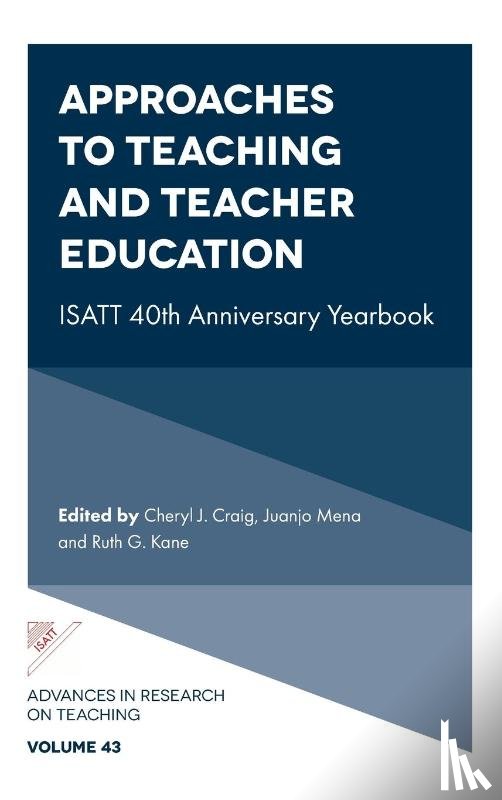  - Approaches to Teaching and Teacher Education