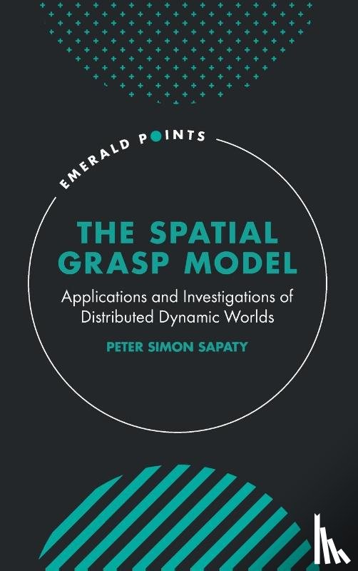 Sapaty, Peter Simon (National Academy of Sciences of Ukraine - The Spatial Grasp Model