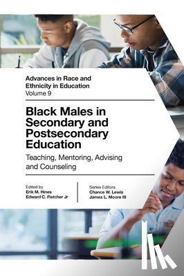  - Black Males in Secondary and Postsecondary Education