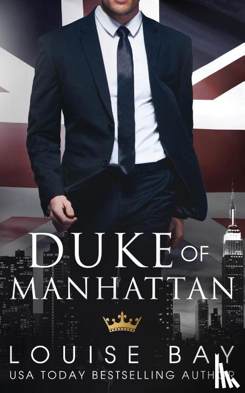 Bay, Louise - Duke of Manhattan