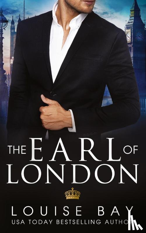 Bay, Louise - The Earl of London