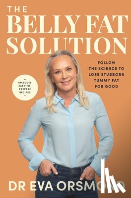Orsmond, Dr. Eva - The Belly Fat Solution