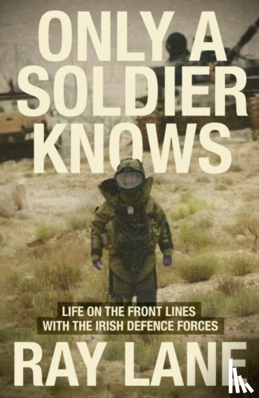 Lane, Ray - Only a Soldier Knows