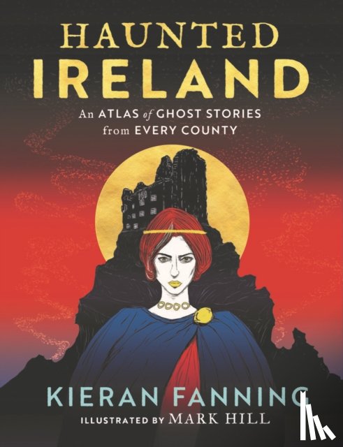 Fanning, Kieran - Haunted Ireland
