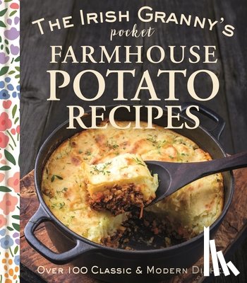 Gill Books - The Irish Granny's Pocket Farmhouse Potato Recipes